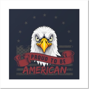 Proud to be an American (Eagle) Posters and Art